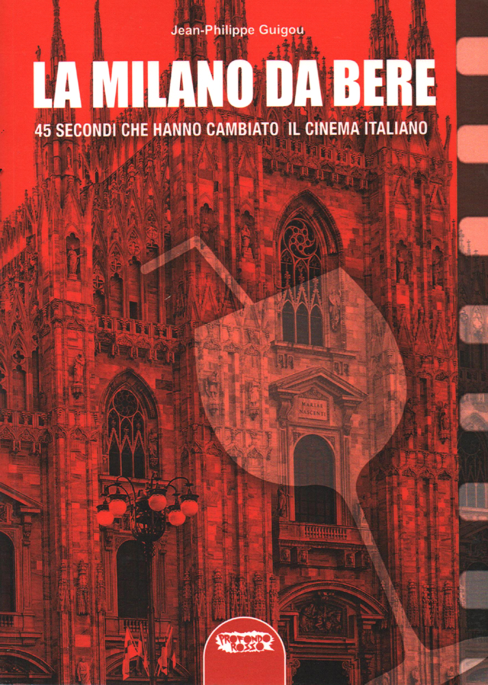 Edition italienne du livre de Jean-Philippe Guigou - 45 secondes qui ont changé le cinéma italien